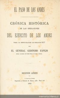 Crónica histórica de las operaciones del Ejército de los Andes para la restauración de Chile en 1817