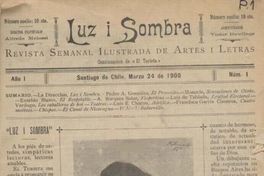 Luz i sombra : revista semanal ilustrada de artes i letras, año 1, núm. 1