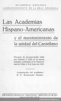Discurso de incorporación a la Academia Chilena leído por Samuel A. Lillo en la sesión solemne celebrada en la Universidad de Chile el 9 de junio de 1929