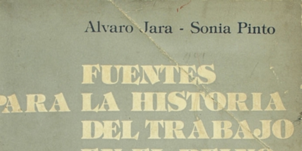 Fuentes para la historia del trabajo en el Reino de Chile: legislación, 1546-1810: tomo 2