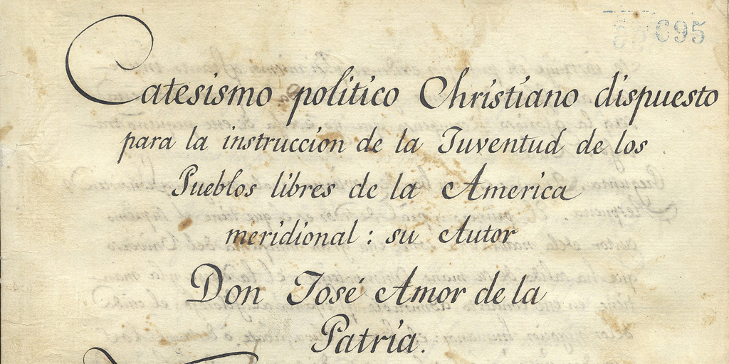 Catesismo político christiano dispuesto para la instrucción de la juventud de los pueblos libres de la América Meridional