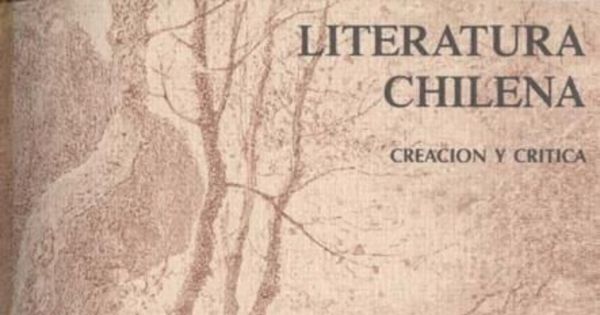 Literatura chilena, creación y crítica. v.13, no.47-50