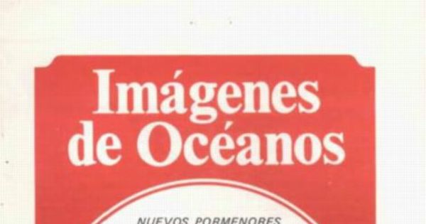 Imágenes de océanos, año 5, n° 2, 1988