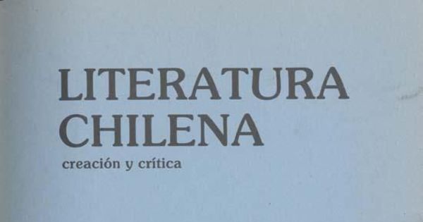 Literatura chilena, creación y crítica, no. 40, abr.-jun. (primavera 1987)