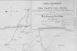 Carta jeográfica de una parte del Perú : para la inteligencia de las primeras operaciones del ejército restaurador