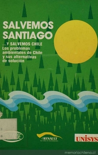 Salvemos Santiago: los problemas ambientales de Chile y sus alternativas de solución