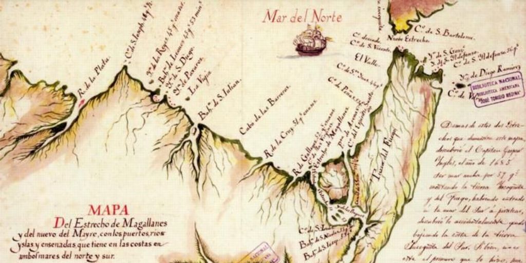 Mapa del Estrecho de Magallanes y del nuevo del mayre, con los puertos, rios yslas y ensenadas, que tiene en las costas en ambos mares del norte y del sur