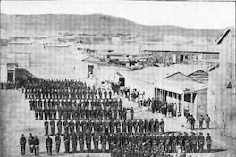 Ejército chileno en 1879 : Batallón 3o. de línea formados en columnas en la Plaza Colón, Antofagasta.