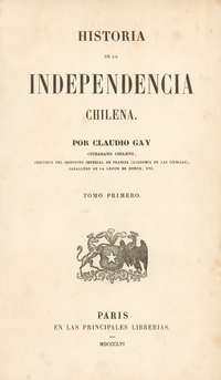 Historia de la independencia chilena: tomo primero