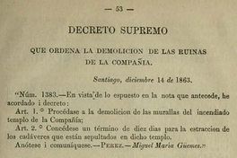 Decreto supremo que ordena la demolición de las ruinas de la Compañía: 14 diciembre de 1863