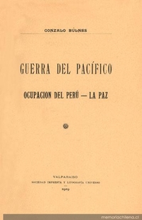 Ir a Guerra del Pacífico ocupación del Perú-La Paz : tomo 3