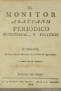 Ir a El Monitor Araucano: tomo 1, números 1-100, 6 de abril al 30 de noviembre de 1813