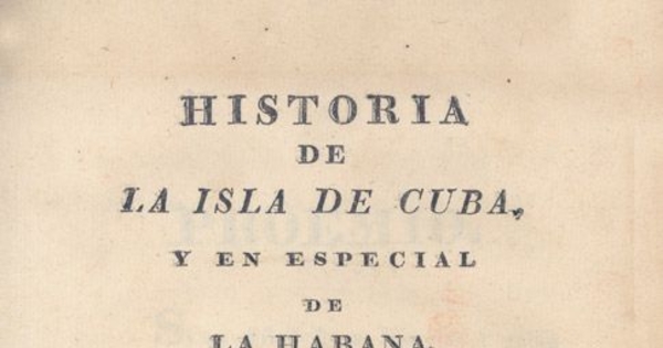 Historia de la isla de Cuba y en especial de La Habana