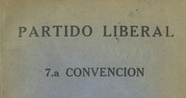 7a. Convención celebrada en la ciudad de Santiago los días 6, 7 y 8 de octubre de 1939