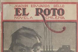 El roto : novela chilena : época 1906-1915