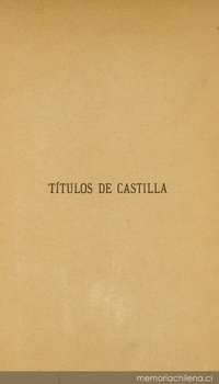 Los títulos de Castilla en las familias de Chile
