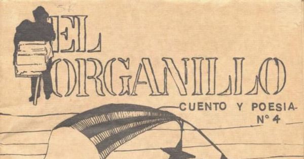 El Organillo : cuento y poesía  : n° 4, mayo-junio 1986