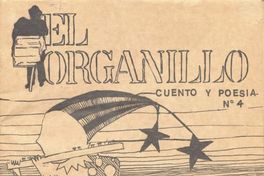 El Organillo : cuento y poesía  : n° 4, mayo-junio 1986