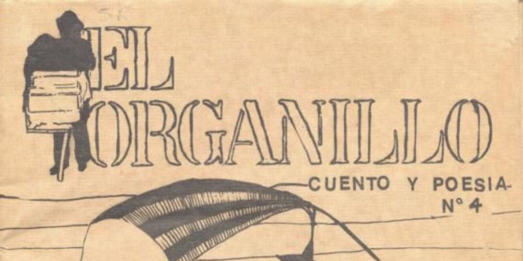 El Organillo : cuento y poesía  : n° 4, mayo-junio 1986