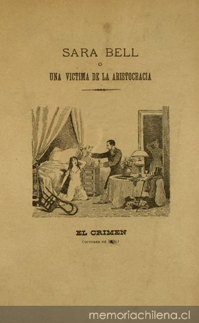 Sara Bell, o, Una víctima de la aristocracia : novela histórica nacional