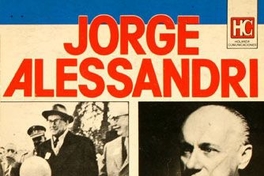 Jorge Alessandri : el hombre el político