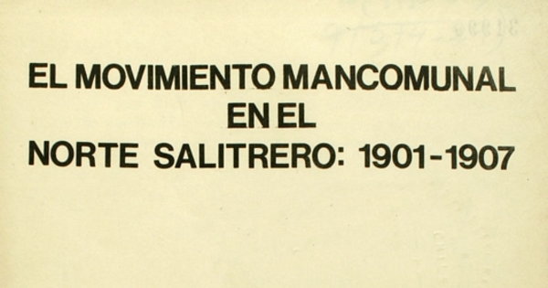 El movimiento mancomunal en el norte salitrero : 1901-1907