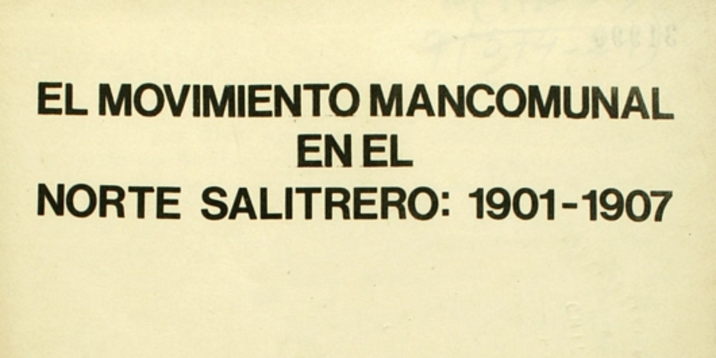 El movimiento mancomunal en el norte salitrero : 1901-1907