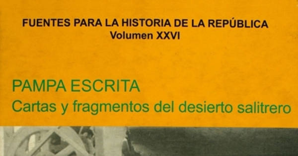 Pampa escrita: cartas y fragmentos del desierto salitrero