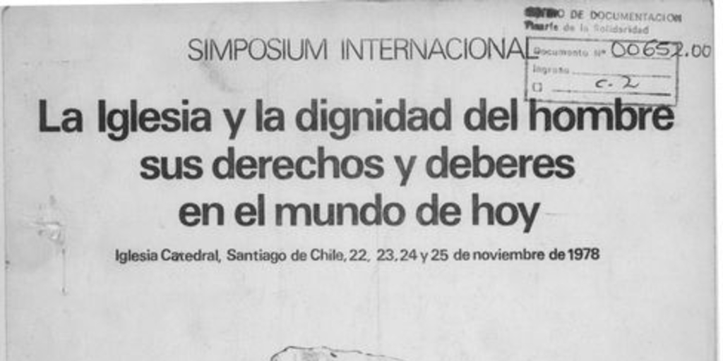 La Iglesia y la dignidad del hombre : sus derechos y deberes en el mundo de hoy