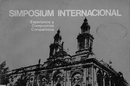 Simposium internacional : experiencia y compromiso compartidos