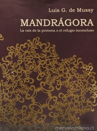 Mandrágora : la raíz de la protesta o el refugio inconcluso