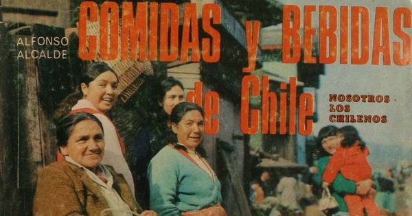 Comidas y bebidas de Chile