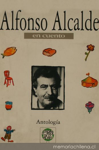 Alfonso Alcalde en cuento: antología