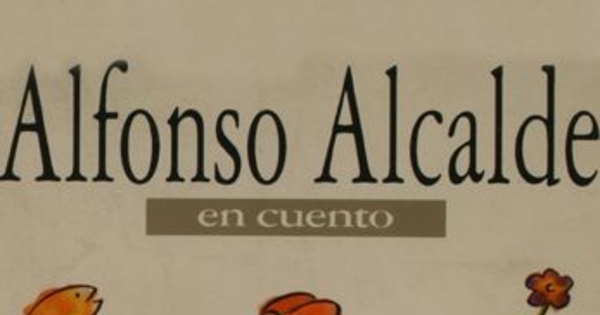 Alfonso Alcalde en cuento: antología