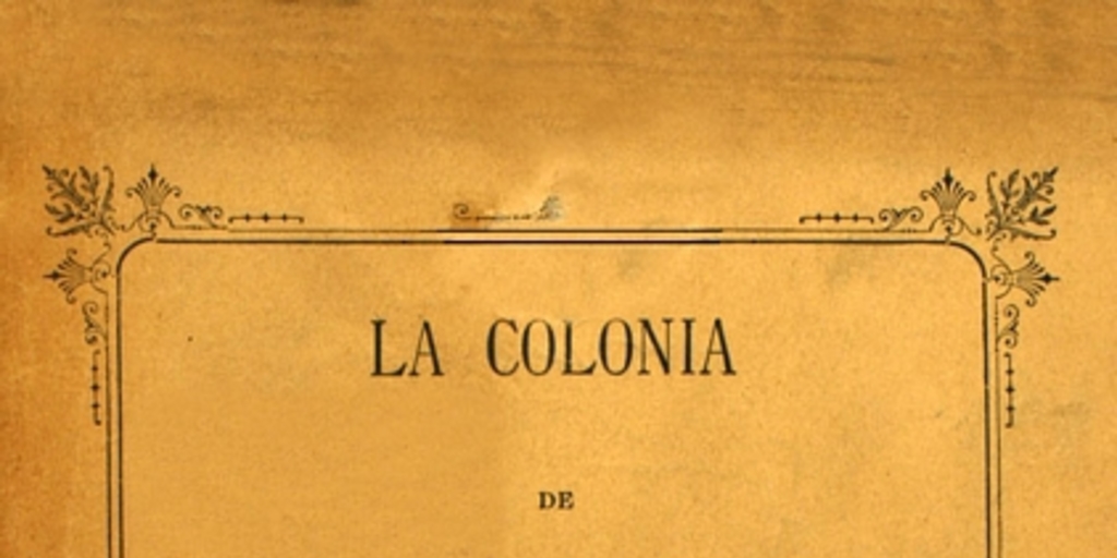 La colonia de Magallanes i Tierra del Fuego:(1843 a 1897)