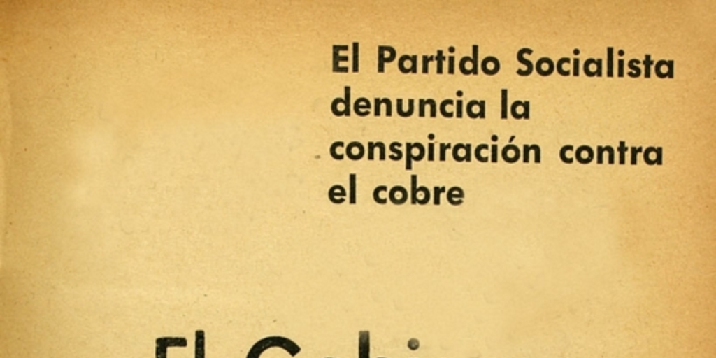 El Gobierno transa la soberanía de Chile: el Partido Socialista denuncia la conspiración contra el cobre