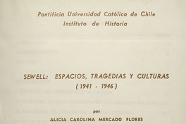 Sewell: espacios, tragedias y culturas