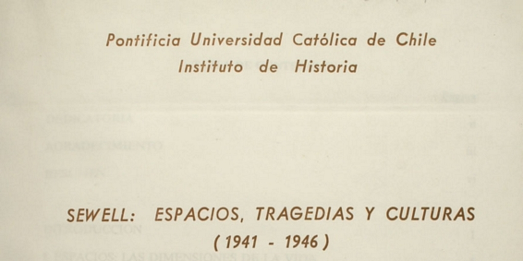 Sewell: espacios, tragedias y culturas