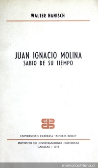 Juan Ignacio Molina : sabio de su tiempo