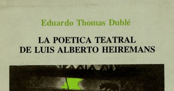 La poética teatral de Luis Alberto Heiremans
