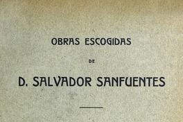 Obras escogidas de d. Salvador Sanfuentes