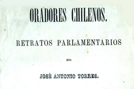 Oradores chilenos: retratos parlamentarios