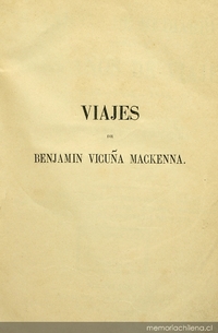 Pájinas de mi diario durante tres años de viajes: 1853-1854-1855