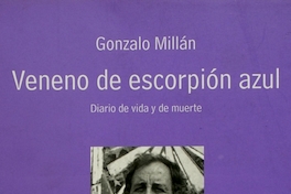 Veneno de escorpión azul: diario de vida y de muerte