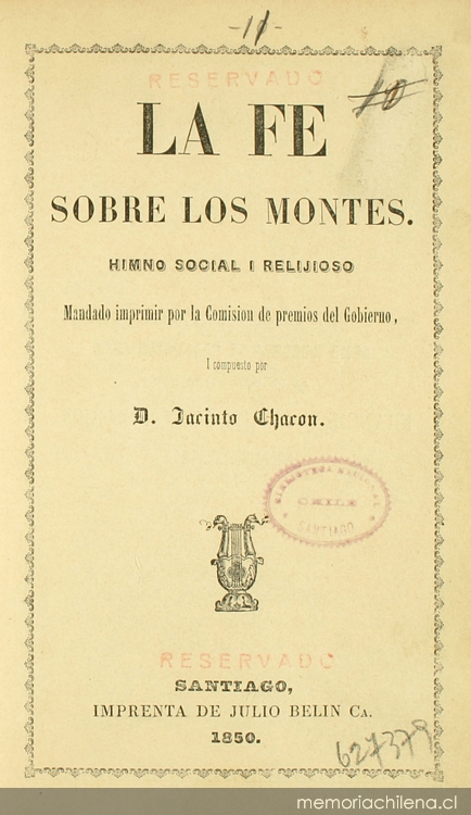 La fe sobre los montes: Himno social i relijioso mandado a imprimir por la Comisión de premios del Gobierno
