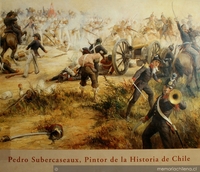 Pedro Subercaseaux: pintor de la historia de Chile: [catálogo]