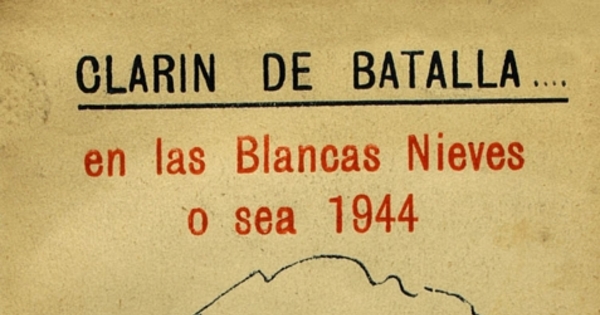 Clarín de batalla -- en las blancas nieves o sea 1944