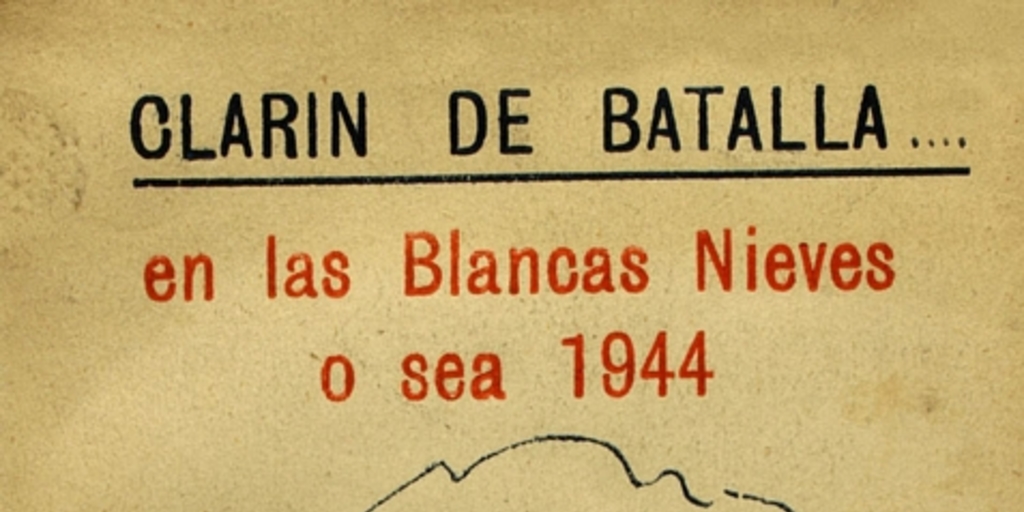 Clarín de batalla -- en las blancas nieves o sea 1944