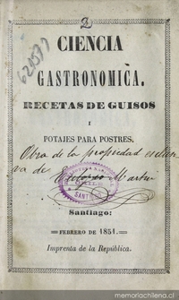 Ciencia gastronómica : recetas de guisos i potajes para postres