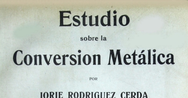 Estudio sobre la conversión metálica